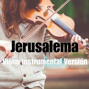 Album Jerusalema Violin Instrumental Version from To Dance