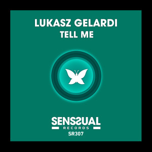 Lukasz Gelardi的专辑Tell Me