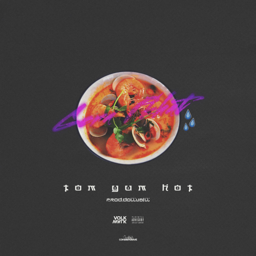 TOM YAM HOT (Explicit)