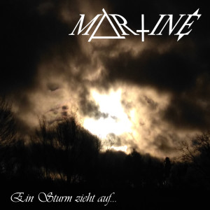 Martine的專輯Ein Sturm zieht auf