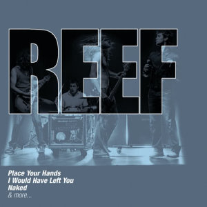 收聽Reef的Place Your Hands歌詞歌曲
