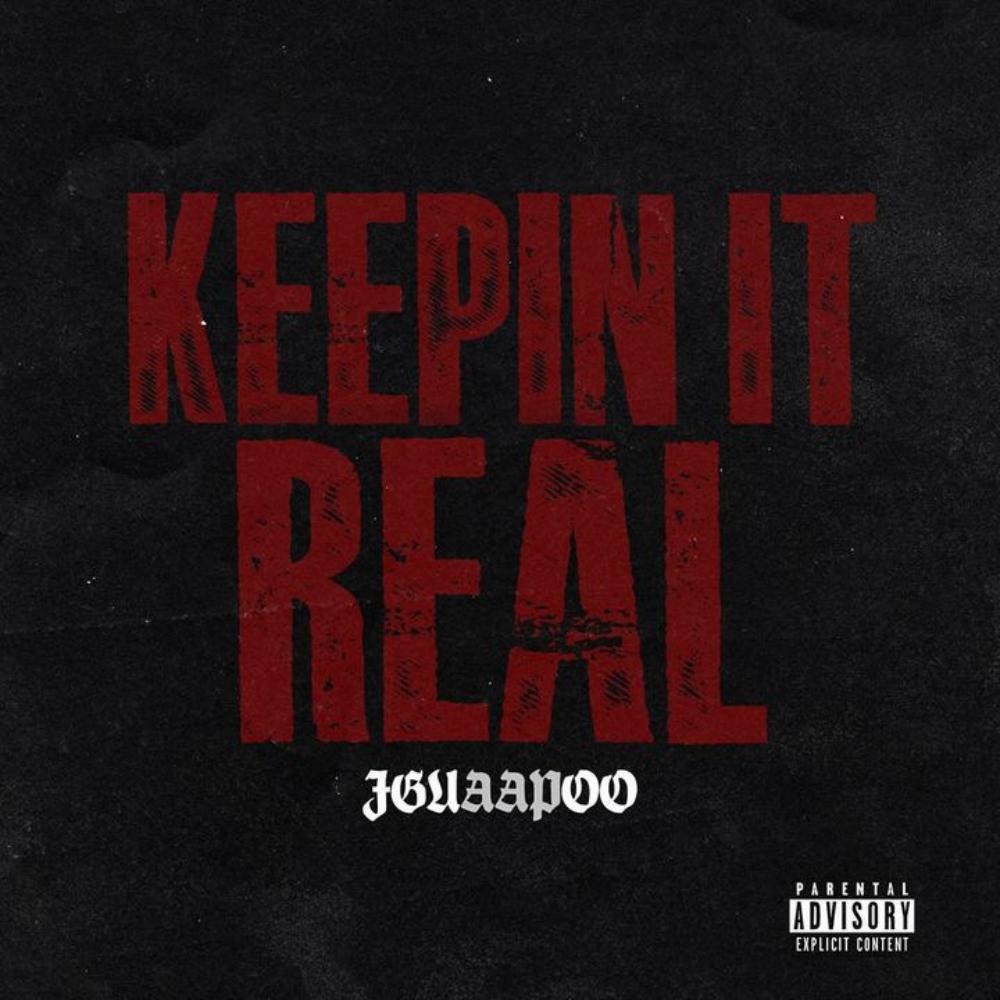Keepin It Real (Explicit)