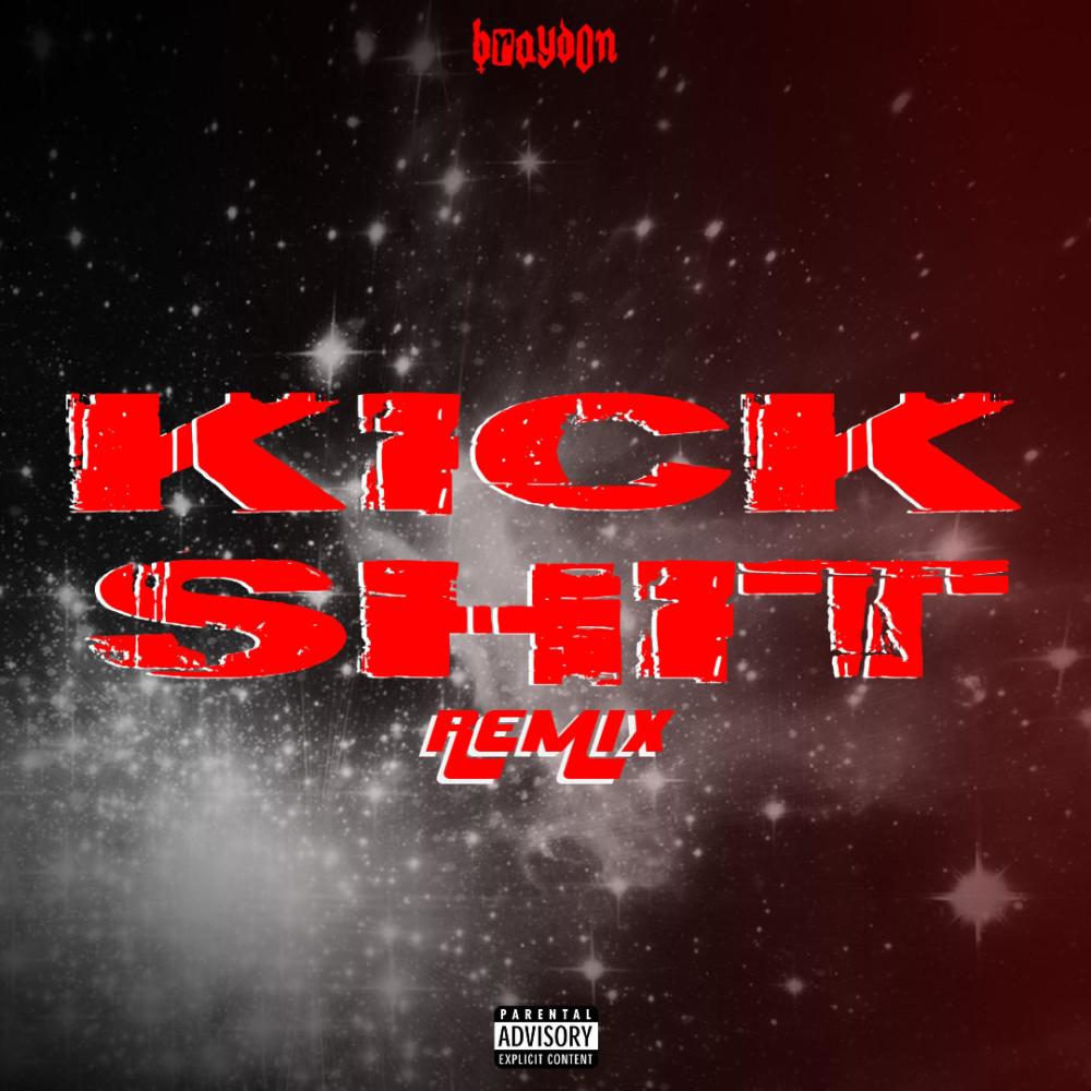 Kick **** (Remix|Explicit)