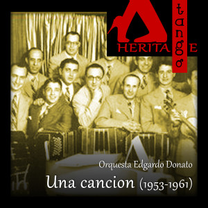 Listen to Se va la vida song with lyrics from Orquesta Edgardo Donato