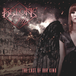 ดาวน์โหลดและฟังเพลง The Last of Our Kind (feat. Fronz) (Explicit) พร้อมเนื้อเพลงจาก Before You Fall