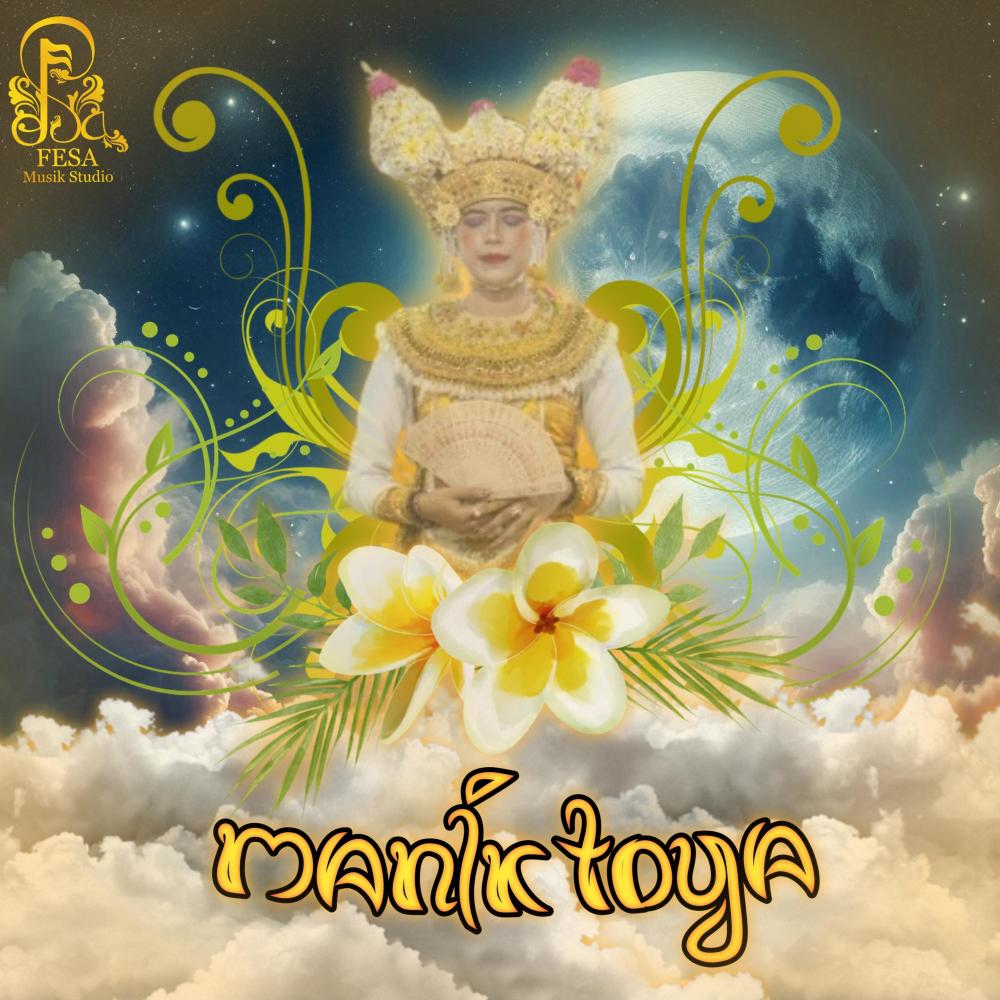 RATU MANIK TOYA (feat. okta)