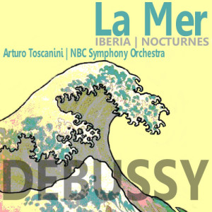 ดาวน์โหลดและฟังเพลง La Mer: La Mer พร้อมเนื้อเพลงจาก NBC Symphony Orchestra