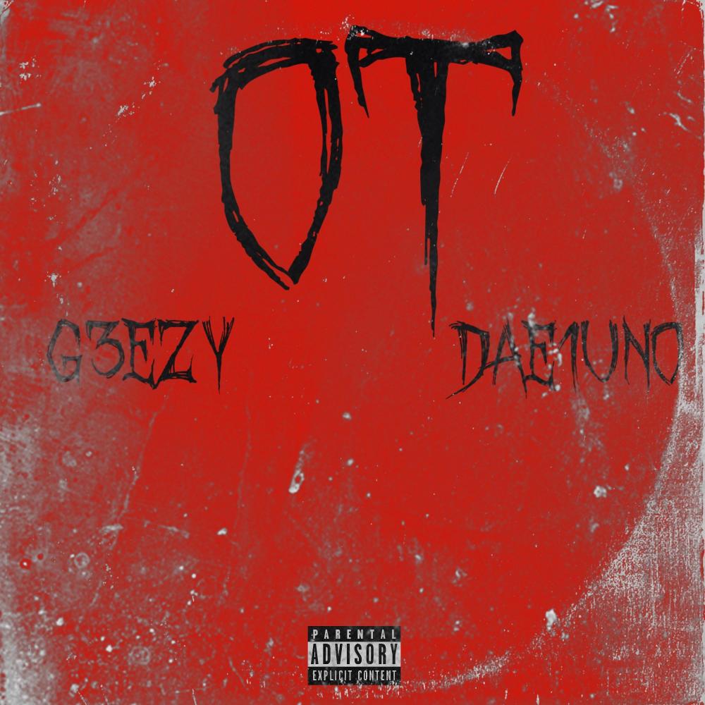 OT (feat. Dae1Uno) (Explicit)