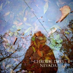 Nevada的專輯Chrome days