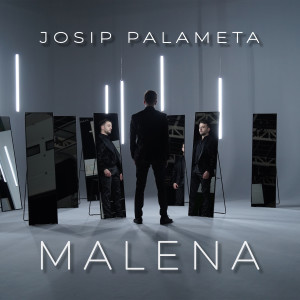 Listen to Malena song with lyrics from Josip Palameta