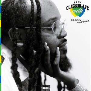 Album FROM CLASSON AVE WITH LOVE (Explicit) from 