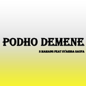 Listen to Podho Demene song with lyrics from s MAMANG