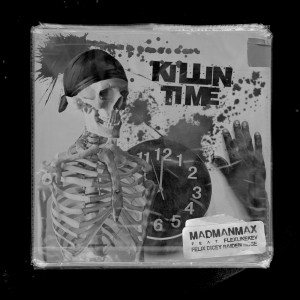 收聽MadManMax的Killin Time (Explicit)歌詞歌曲