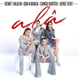 Listen to Ala song with lyrics from Demet Akalin