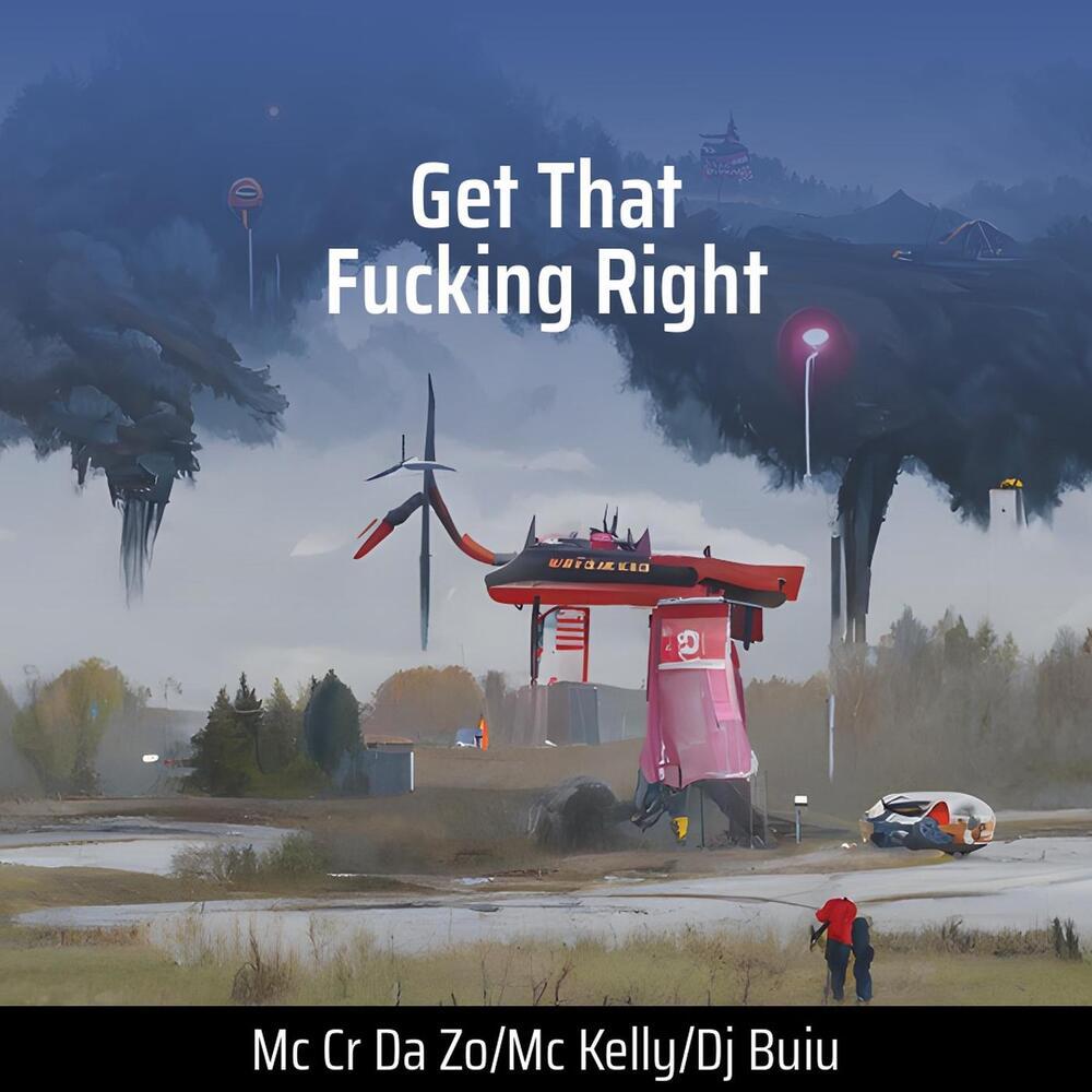 Get That ******* Right (Explicit)