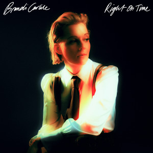 ดาวน์โหลดและฟังเพลง Right on Time พร้อมเนื้อเพลงจาก Brandi Carlile