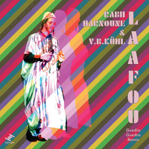 Rabii Harnoune的專輯Laafou (Guedra Guedra Remix)