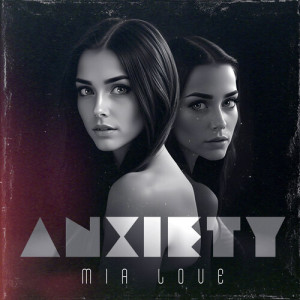 Album Anxiety from Mia Love
