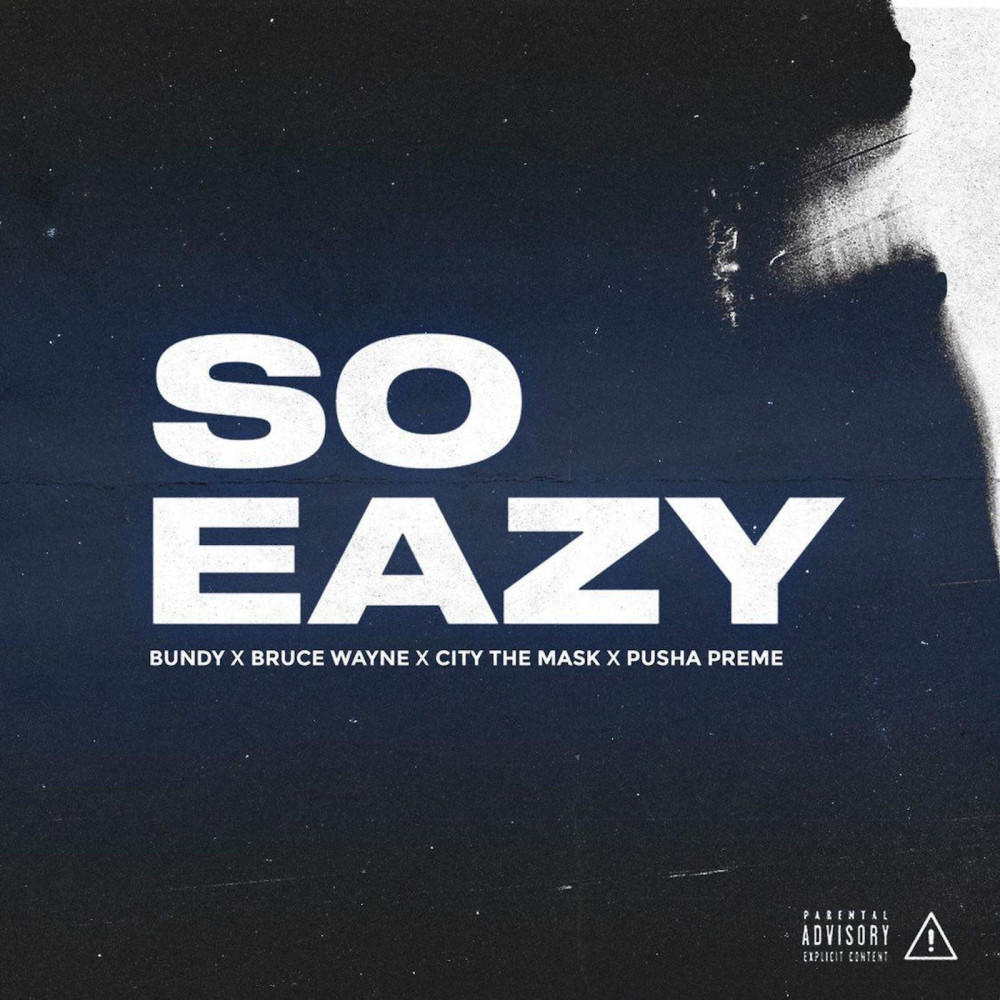 So Eazy (Explicit)