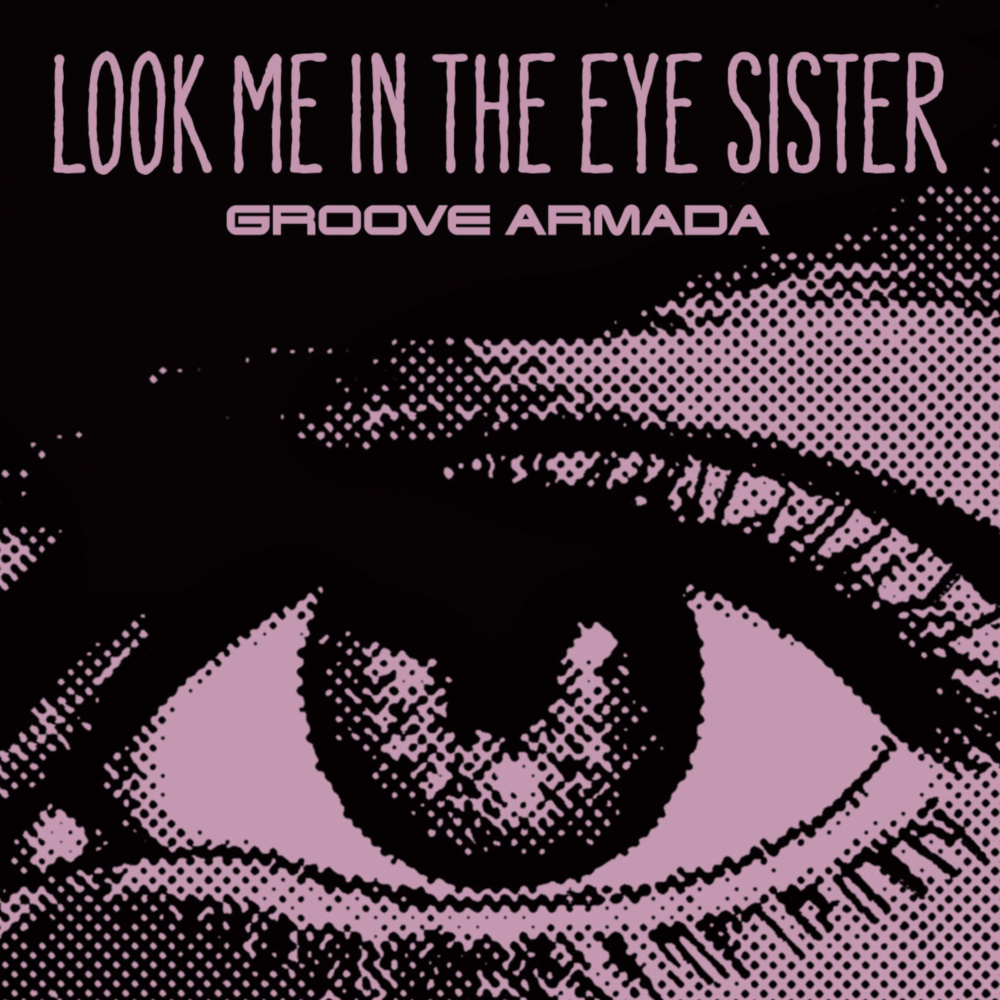 Look Me in the Eye Sister (Audiojack Mix)