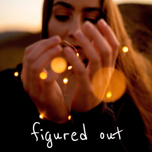 Listen to Figured Out song with lyrics from Annie J
