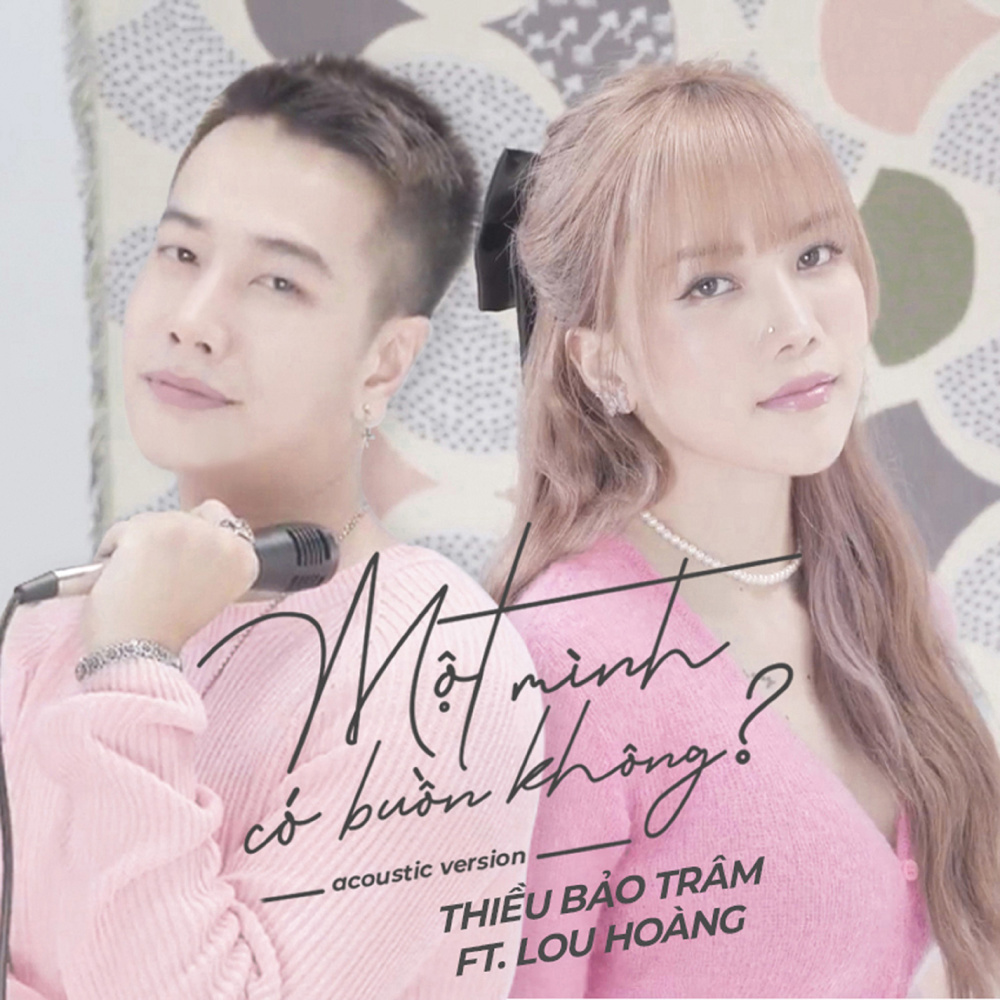 Một Mình Có Buồn Không (feat. Lou Hoàng) (Acoustic Version)