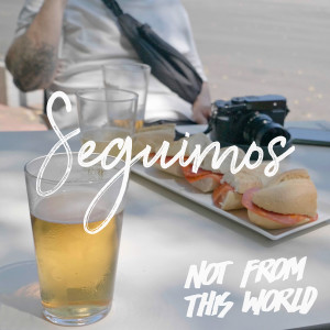 Album Seguimos from NFTW (Not From This World)