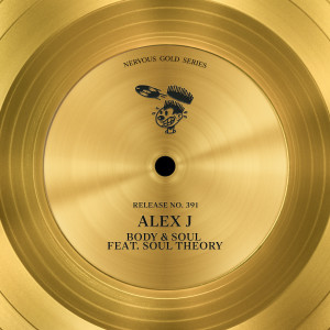 ดาวน์โหลดและฟังเพลง Body & Soul(feat. Soul Theory) พร้อมเนื้อเพลงจาก Alex J