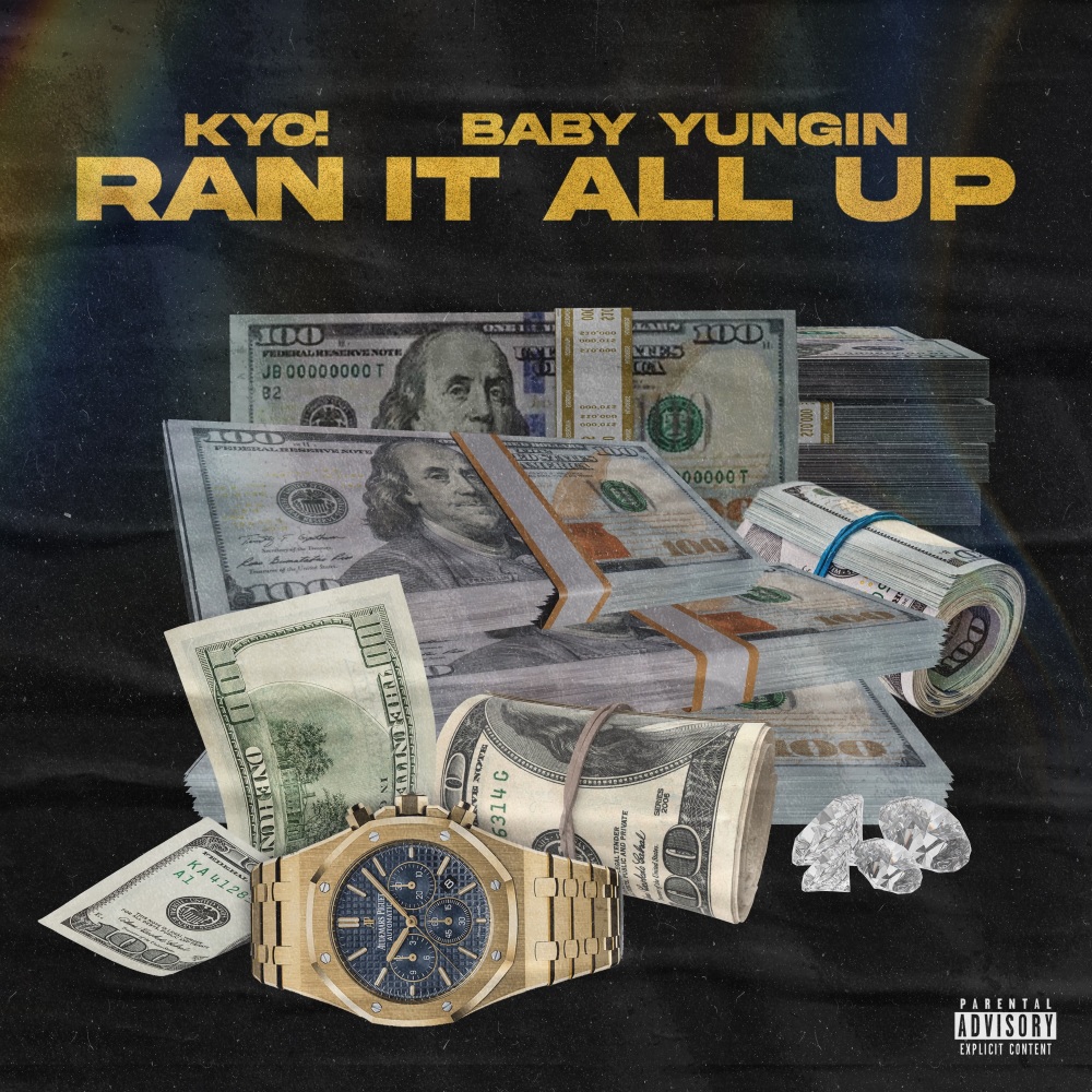 Ran It All Up (Explicit)