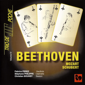 Trio de poche的專輯Beethoven: Sérénade in D Major, Op. 8 - Variations on "La ci darem la mano", WoO 28 – Mozart: Quatre airs de Don Giovanni, K. 527 – Schubert: Trio in B-Flat Major, D. 581