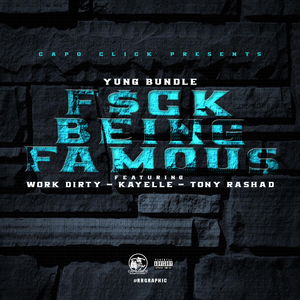 Fuck Being Famous (Explicit)