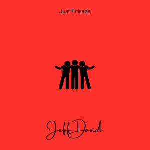 Album Just Friends from Jeff David