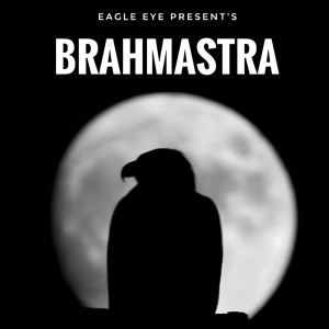 ดาวน์โหลดและฟังเพลง Brahmastra (Explicit) พร้อมเนื้อเพลงจาก Eagle Eye