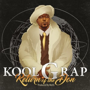 อัลบัม Return of the Don (Explicit) ศิลปิน Kool G Rap