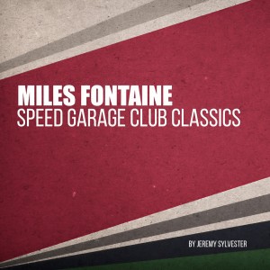 Speed Garage Club Classics dari Jeremy Sylvester