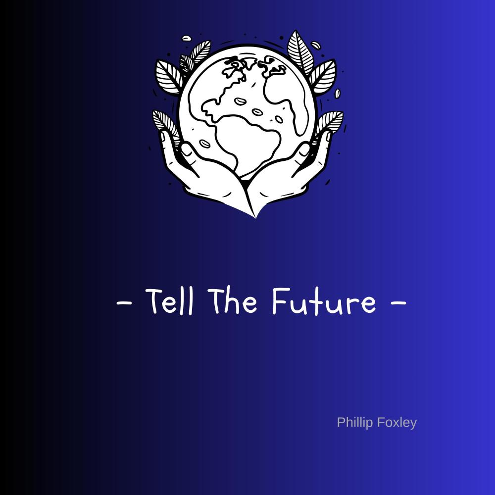 Tell The Future
