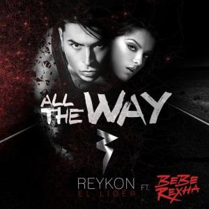收聽Reykon的All the Way (feat. Bebe Rexha)歌詞歌曲