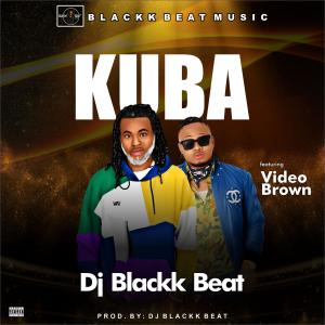 Album Kuba (feat. Video Brown) (Explicit) oleh DJ Blackk Beat