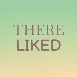 Album There Liked from Various
