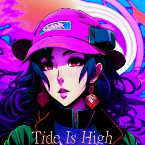Listen to Tide Is High (feat. Cova) song with lyrics from Ecute