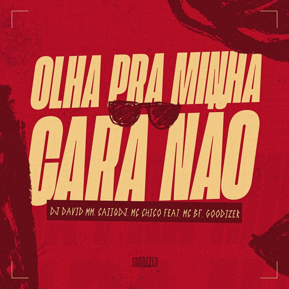 Olha Pra Minha Cara Não (Explicit)