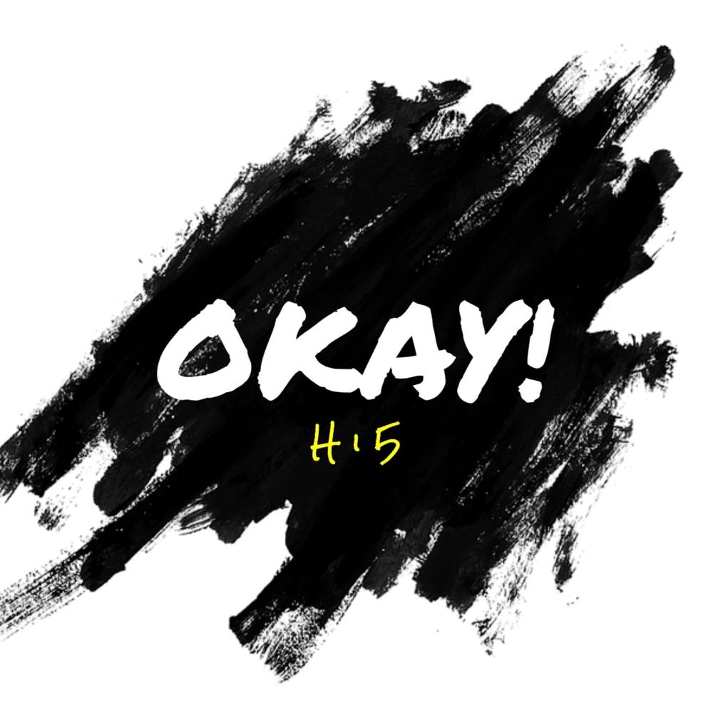 OKAY!