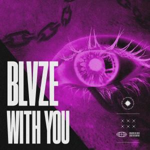 收聽Blvze的WITH YOU歌詞歌曲