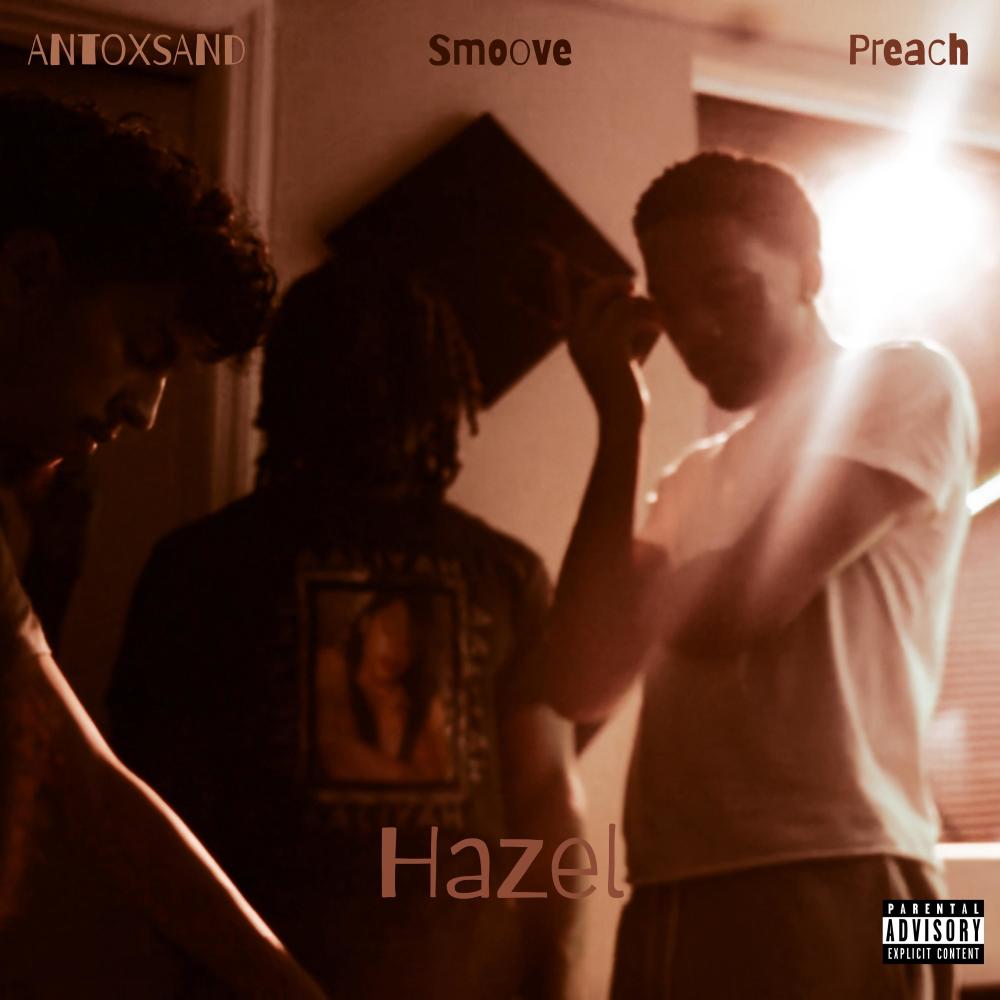 Hazel (feat. ANTOXSAND) (Explicit)