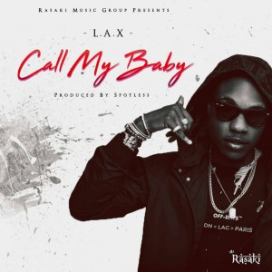收聽L.A.X的Call My Baby歌詞歌曲