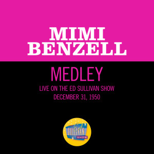 อัลบัม Billy Boy/Swing Your Partner/She Wore A Yellow Ribbon (Medley/Live On The Ed Sullivan Show, December 31, 1950) ศิลปิน Mimi Benzell