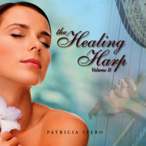 Patricia Spero的專輯The Healing Harp Vol. II
