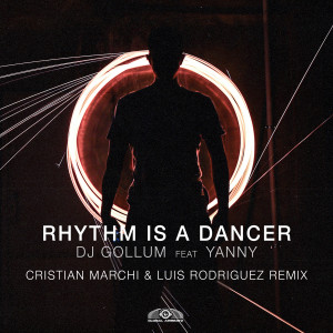 Cristian Marchi的專輯Rhythm Is a Dancer (Cristian Marchi & Luis Rodriguez Remix)