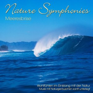 Nature Symphonies: Meeresbrise