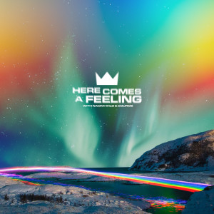 收聽Louis the child的Here Comes A Feeling歌詞歌曲